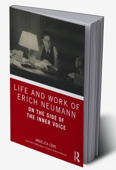 Life and Work of Erich Neumann