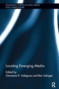 Locating Emerging Media