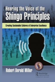 Hearing the Voice of the Shingo Principles