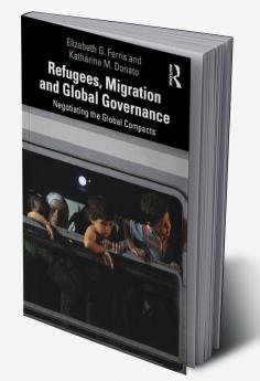 Refugees Migration and Global Governance