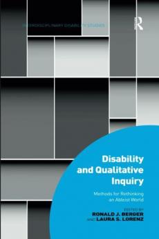 Disability and Qualitative Inquiry