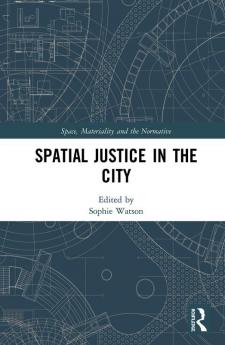 Spatial Justice in the City