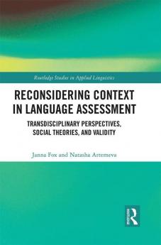 Reconsidering Context in Language Assessment