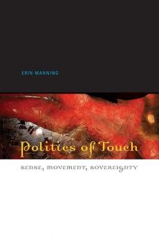 Politics of Touch: Sense Movement Sovereignty