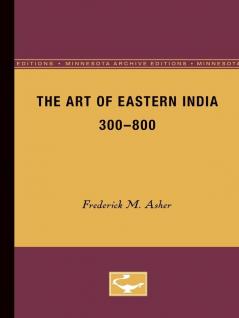 The Art of Eastern India 300-800