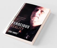 Ferocious Reality
