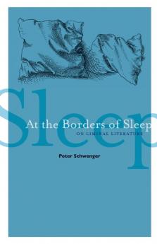 At the Borders of Sleep