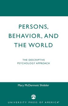Persons Behavior and the World