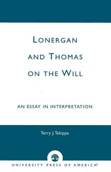 Lonergan and Thomas on the Will