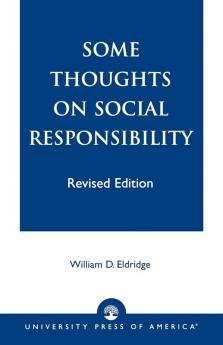 Some Thoughts on Social Responsibility