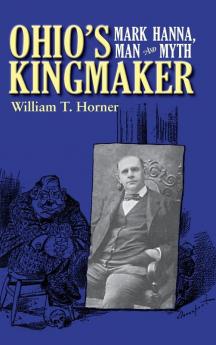 Ohio's Kingmaker