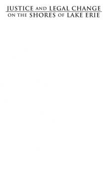 Justice and Legal Change on the Shores of Lake Erie