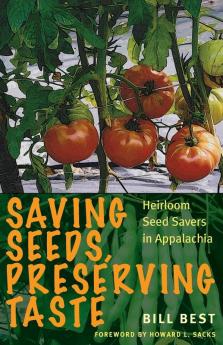 Saving Seeds Preserving Taste