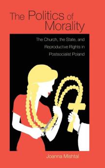 The Politics of Morality