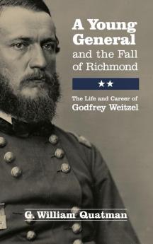A Young General and the Fall of Richmond