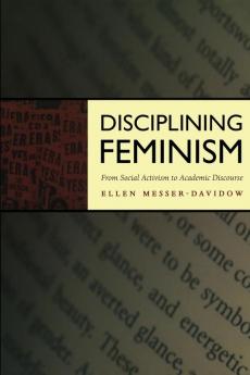 Disciplining Feminism