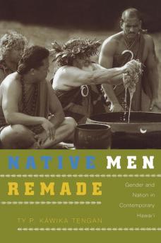 Native Men Remade
