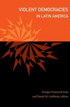 Violent Democracies in Latin America