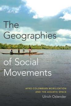 The Geographies of Social Movements