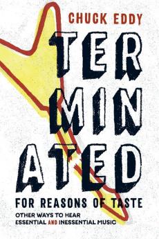Terminated for Reasons of Taste