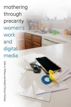 Mothering through Precarity