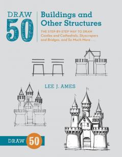 Draw 50 Buildings and Other Structures