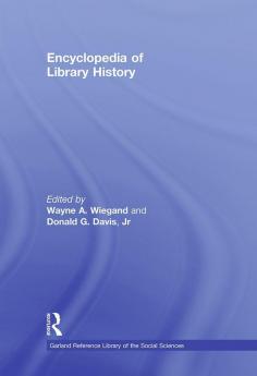 Encyclopedia of Library History