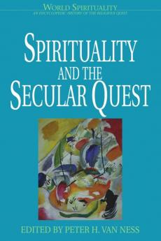 Spirituality and the Secular Quest
