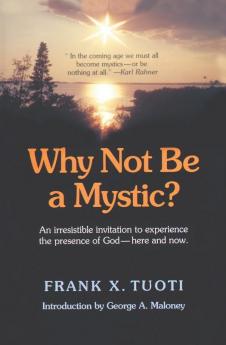 Why Not Be a Mystic?
