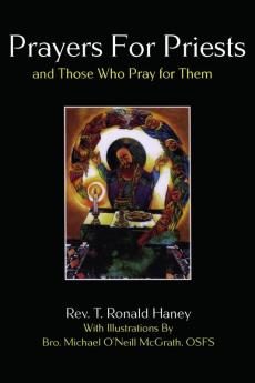 Prayers for Priests And Those Who Pray for Them