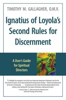 Ignatius of Loyola’s Second Rules for Discernment