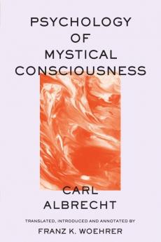 Psychology of Mystical Consciousness