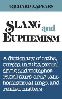 Slang and Euphemism