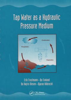 Tap Water as a Hydraulic Pressure Medium