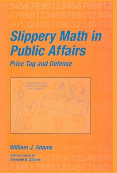 Slippery Math In Public Affairs