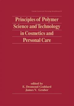 Principles of Polymer Science and Technology in Cosmetics and Personal Care