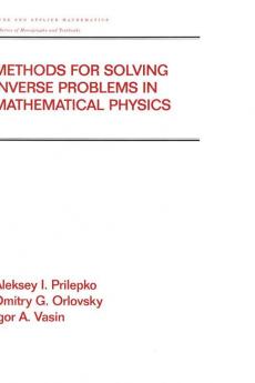 Methods for Solving Inverse Problems in Mathematical Physics