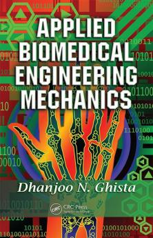 Applied Biomedical Engineering Mechanics