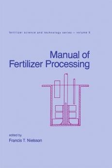 Manual of Fertilizer Processing