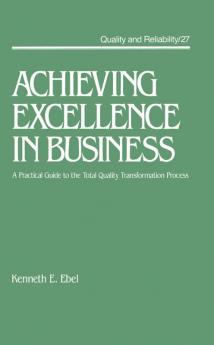 Achieving Excellence in Business