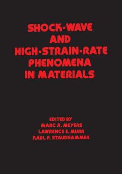 Shock Wave and High-Strain-Rate Phenomena in Materials