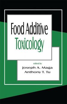 Food Additive Toxicology