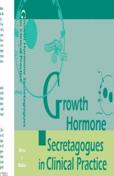 Growth Hormone Secretagogues in Clinical Practice