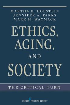 Ethics Aging and Society