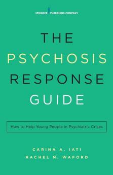 The Psychosis Response Guide