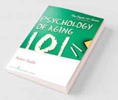 Psychology of Aging 101