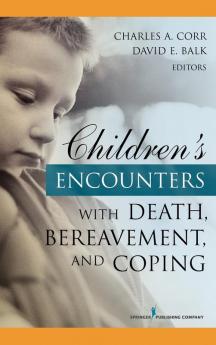 Children's Encounters with Death Bereavement and Coping