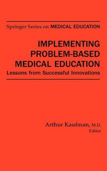 Implementing Problem-Based Medical Education