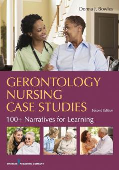 Gerontology Nursing Case Studies