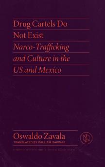 Drug Cartels Do Not Exist
